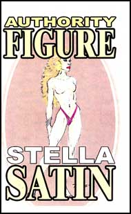 Authority Figure by Stella Satin mags inc, novelettes, crossdressing stories, transgender, transsexual, transvestite stories, female domination, Stella Satin
